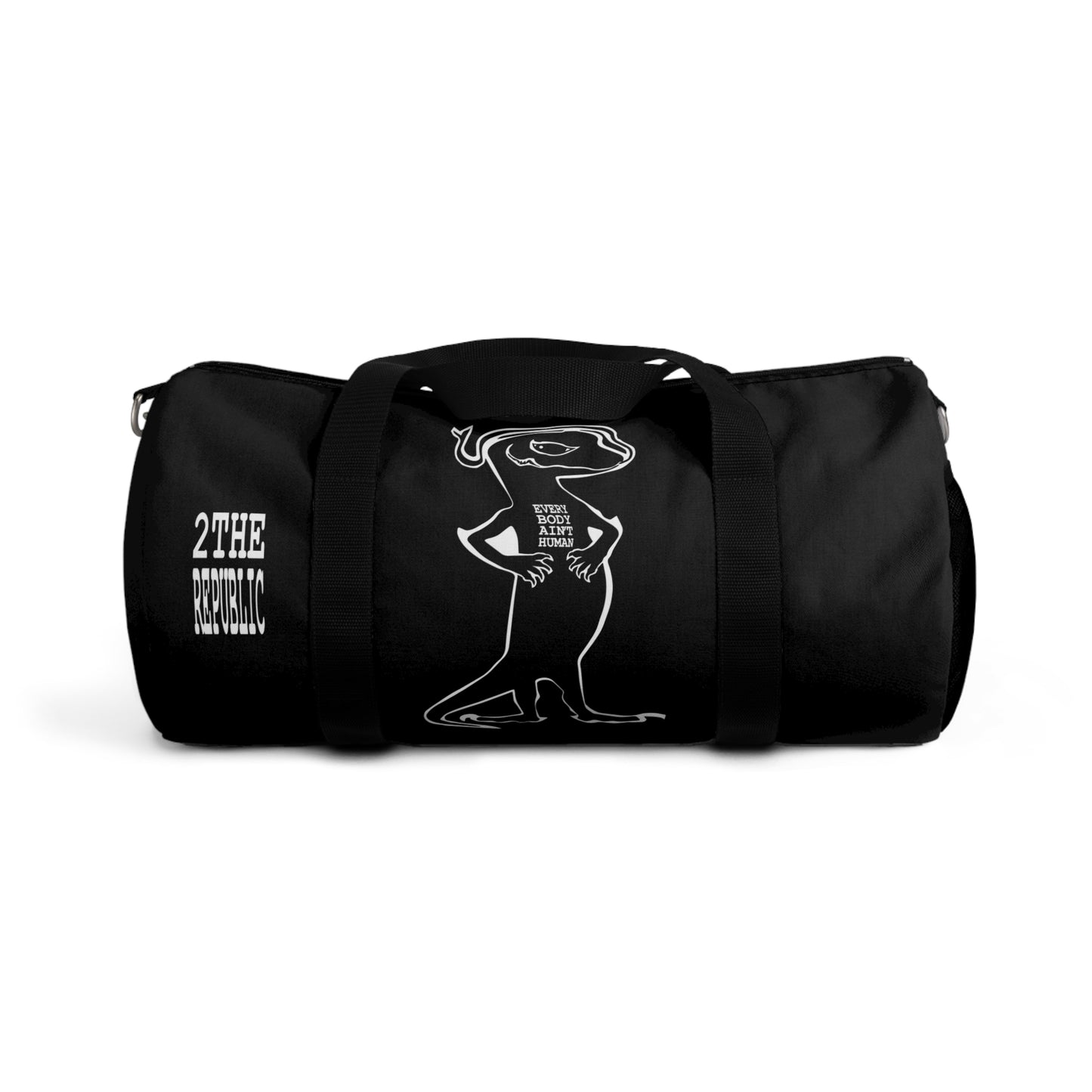 UNO GEKKO 2THEREPUBLIC EVERYBODY AIN'T HUMAN Duffel Bag