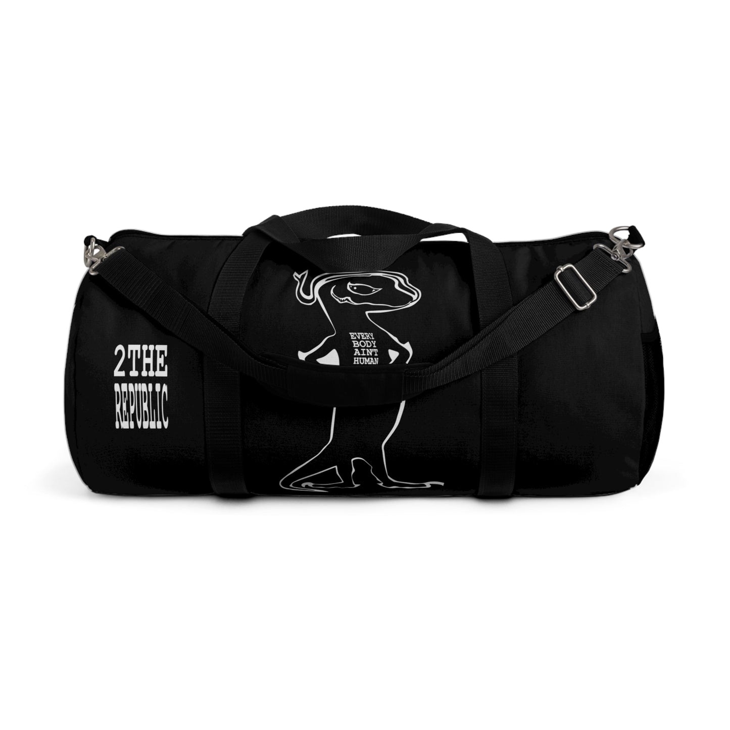 UNO GEKKO 2THEREPUBLIC EVERYBODY AIN'T HUMAN Duffel Bag