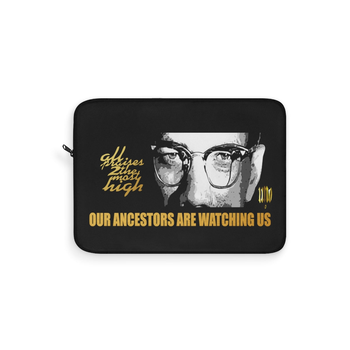 UNO LOVEMALCOLM Our Ancestors are Watching Us Laptop Sleeve