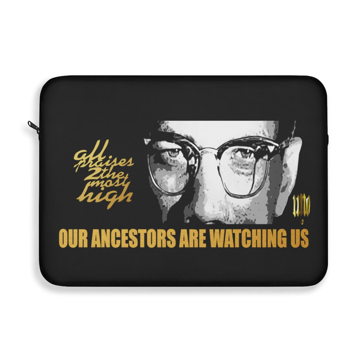 UNO LOVEMALCOLM Our Ancestors are Watching Us Laptop Sleeve