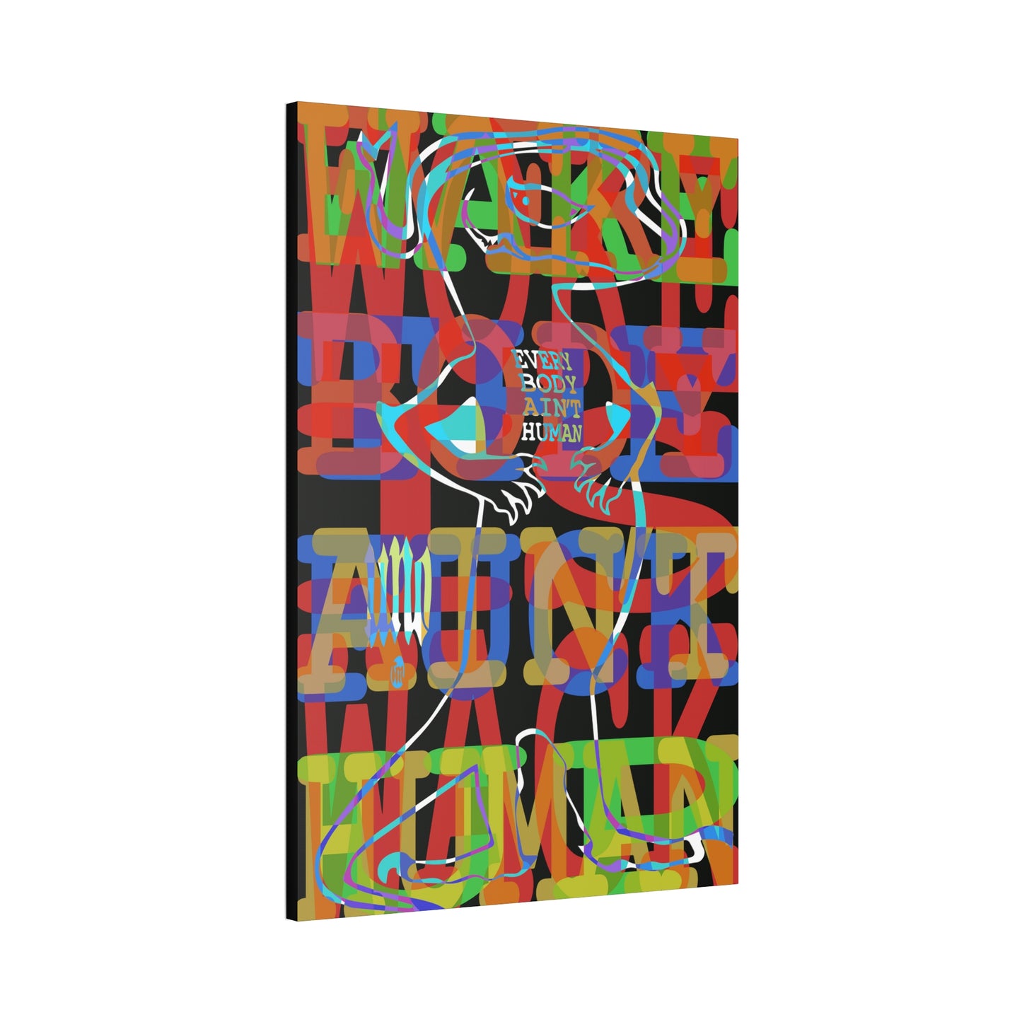 UNO GEKKO 2THEREPUBLIC EVERYBODY AIN'T HUMAN 40x60 Canvas Stretched, 1.5''