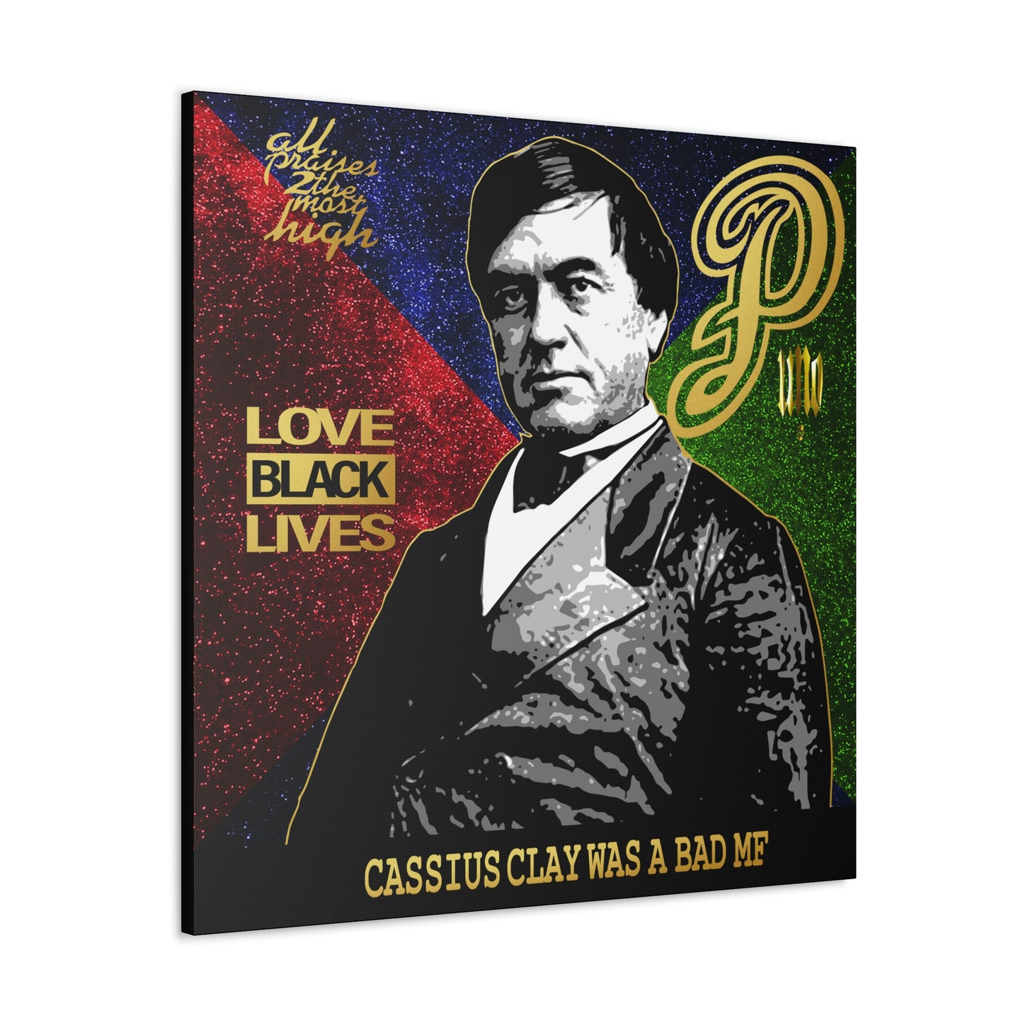 UNO PANTHA CASSIUS CLAY WAS A BAD MF Canvas Gallery Wraps