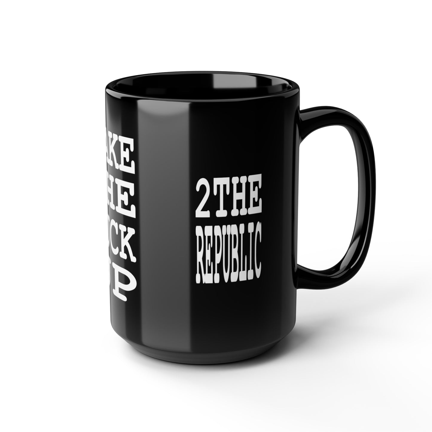 UNO 2THEREPUBLIC WAKE UP Black Mug, 15oz