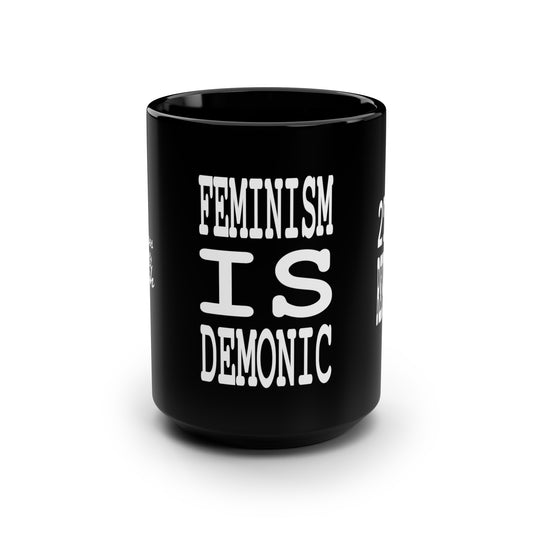 UNO 2THEREPUBLIC FEMINISM IS DEMONIC Black Mug, 15oz