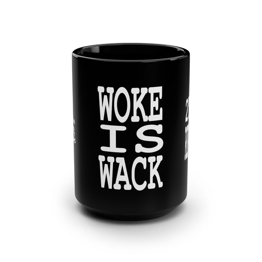 UNO 2THEREPUBLIC WOKE IS WACK Black Mug, 15oz