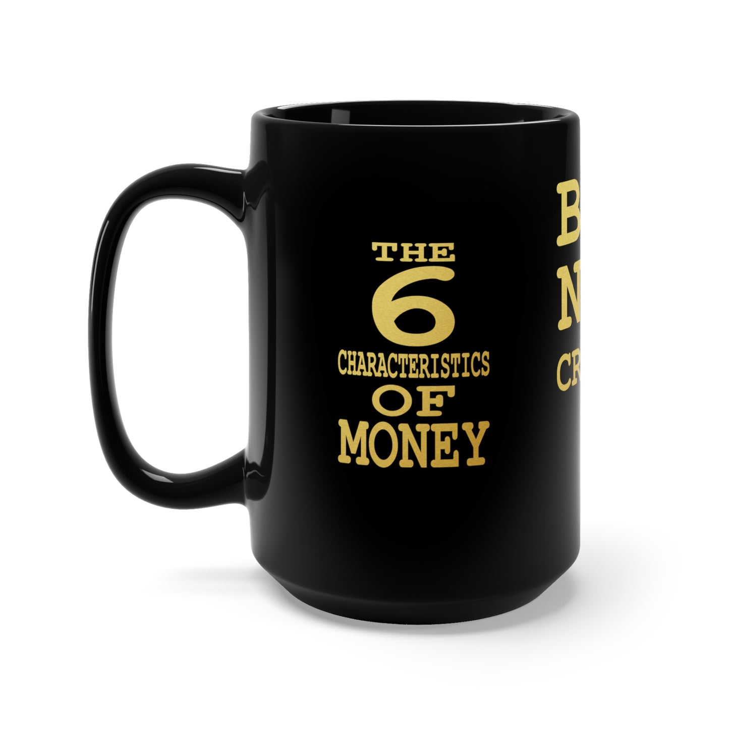 UNOBTC 6 Characteristics of Money Numbers 5 and 6 Black Mug 15oz