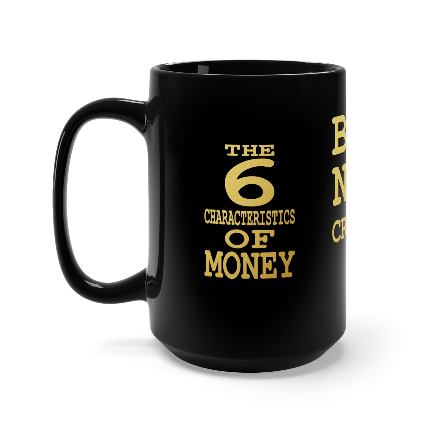 UNOBTC 6 Characteristics of Money Numbers 1,2 and 3 Black Mug 15oz