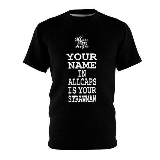 UNO 2THEREPUBLIC ALLCAPS IS YO STRAWMAN Unisex AOP Cut & Sew Tee